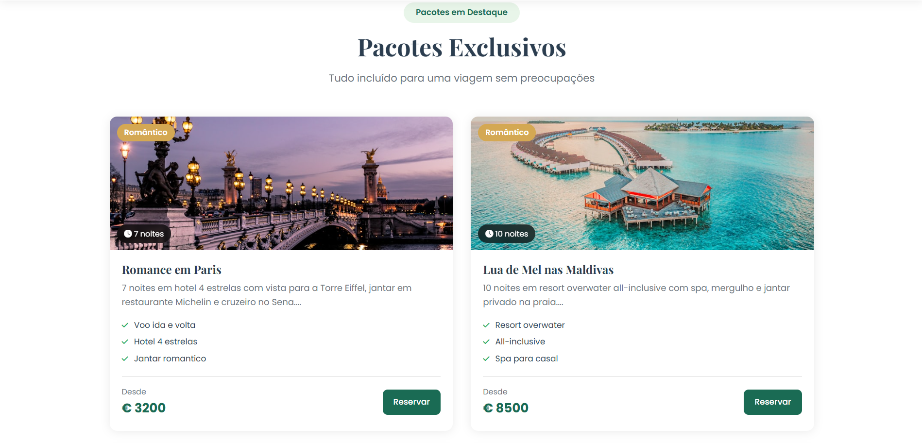 Pacotes exclusivos